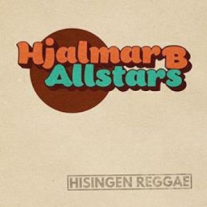 Hjalmar B Allstars - Hisingen Reggae in the group VINYL / Upcoming releases / Reggae at Bengans Skivbutik AB (3815478)