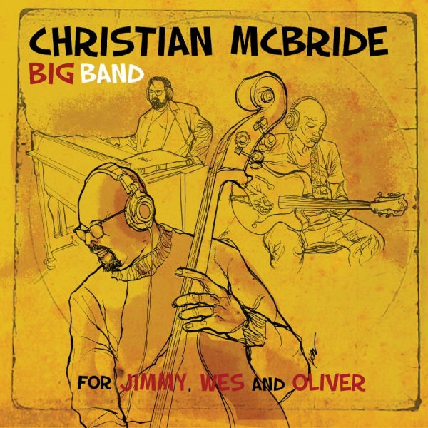 Mcbride Christian Big Band - For Jimmy, Wes And Oliver in the group CD / Jazz at Bengans Skivbutik AB (3816002)