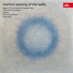 Martinu Bohuslav - Opening Of The Wells, Legend Of The in the group CD / Klassiskt at Bengans Skivbutik AB (3816753)