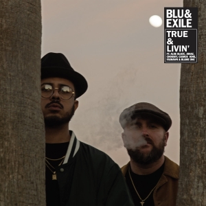 Blu & Exile - True & Livin in the group OTHER / Övrigt /  at Bengans Skivbutik AB (3817120)