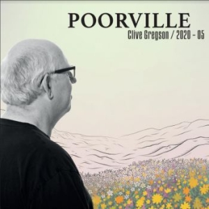 Gregson Clive - Poorville (2020-05) in the group CD / Pop-Rock at Bengans Skivbutik AB (3818731)