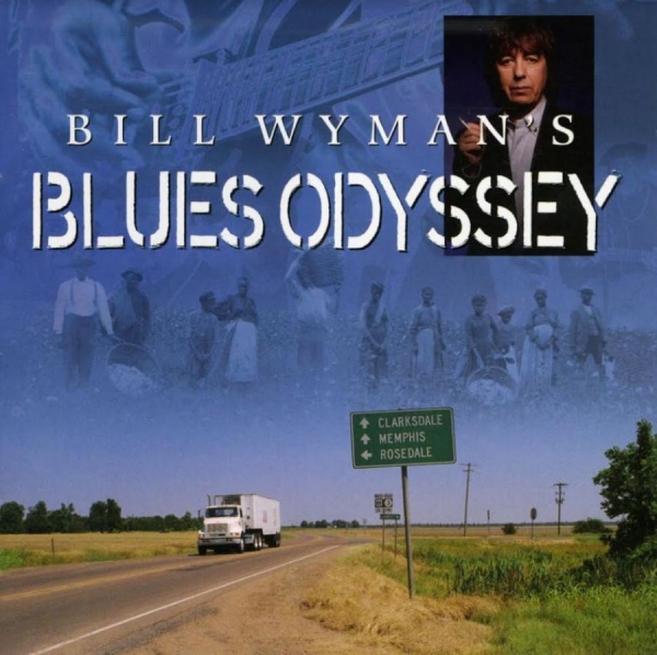 Various Artists - Wyman Bill & Blue Odyssey in the group CD / Bestsellers at Bengans Skivbutik AB (3818742)