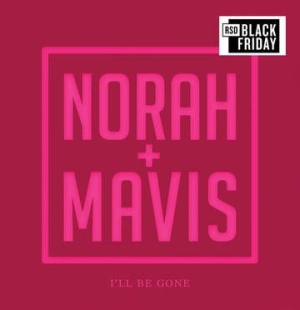 Norah Jones & Mavis Staples - I'll Be Gone in the group Minishops / Mavis Staples at Bengans Skivbutik AB (3820666)