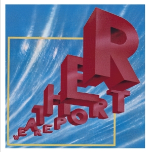 Weather Report - Weather Report in the group CD / Jazz at Bengans Skivbutik AB (3820744)