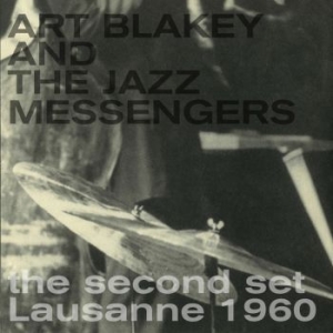 Blakey Art And The Jazzmessengers - Second Set Lausanne 1960 in the group VINYL / Jazz at Bengans Skivbutik AB (3821968)