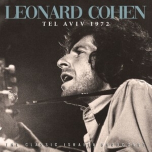 Cohen Leonard - Tel Aviv 1972 (Live Broadcast) in the group CD / Pop-Rock at Bengans Skivbutik AB (3821981)