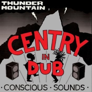 Centry - In Dub - Thunder Mountain in the group VINYL / New releases / Reggae at Bengans Skivbutik AB (3822878)