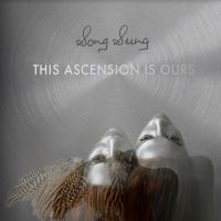 Song Sung - This Ascension Is Ours in the group OTHER / Kampanj 2LP 300 at Bengans Skivbutik AB (3822887)