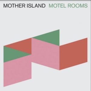 Mother Island - Motel Rooms (Green Vinyl) in the group VINYL / Rock at Bengans Skivbutik AB (3822894)