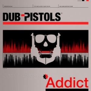 Dub Pistols - Addict in the group CD / Upcoming releases / Reggae at Bengans Skivbutik AB (3822905)
