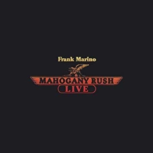 Frank Marino & Mahogany Rush - Live in the group CD / Blues,Pop-Rock at Bengans Skivbutik AB (3826012)