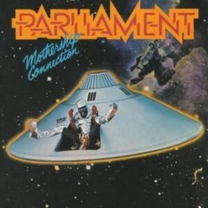 Parliament - Mothership Connection in the group OUR PICKS / Bengans Staff Picks / Hiphop-Funk 75-85 at Bengans Skivbutik AB (3827513)