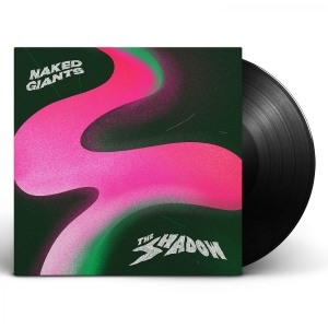 Naked Giants - The Shadow in the group VINYL / Pop-Rock at Bengans Skivbutik AB (3827939)