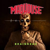 Madhouse - Braindead in the group CD / Upcoming releases / Hardrock/ Heavy metal at Bengans Skivbutik AB (3829183)