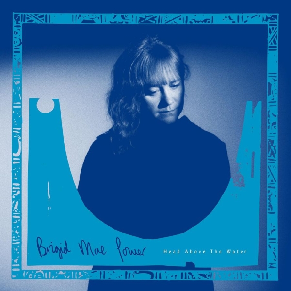Power Brigid Mae - Head Above The Water in the group OUR PICKS / Album Of The Year 2020 / Uncut 2020 at Bengans Skivbutik AB (3829384)