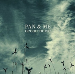 Pan & Me - Ocean Noise in the group CD / Pop-Rock at Bengans Skivbutik AB (3830264)