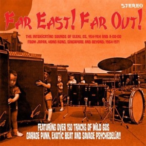 Various Artists - Far East! Far Out! (With Book) in the group CD / New releases / Rock at Bengans Skivbutik AB (3830404)