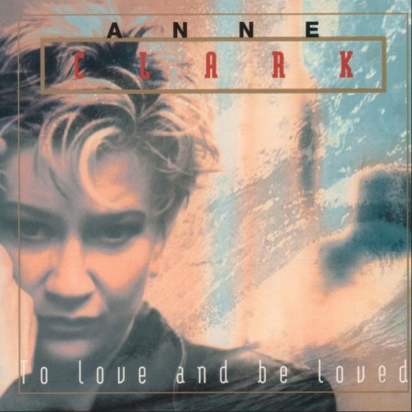 Clark Anne - To Love And Be Loved in the group VINYL / Rock at Bengans Skivbutik AB (3830428)