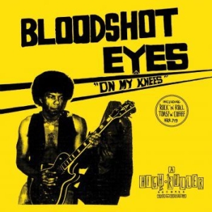 Bloodshot Eyes - On My Knees (Blue Vinyl) in the group VINYL / Hårdrock/ Heavy metal at Bengans Skivbutik AB (3832633)