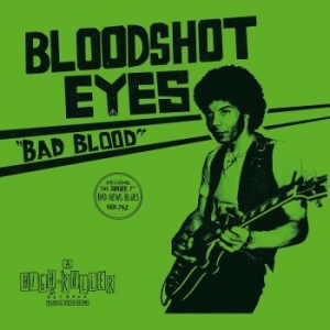 Bloodshot Eyes - Bad Blood (White Vinyl) in the group VINYL / Upcoming releases / Hardrock/ Heavy metal at Bengans Skivbutik AB (3832634)