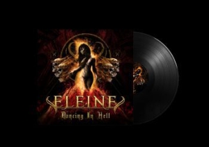 Eleine - Dancing In Hell (Vinyl Black) in the group VINYL / Hårdrock/ Heavy metal at Bengans Skivbutik AB (3832648)