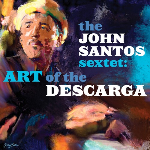 John Santos Sextet - Art Of The Descarga in the group CD / Jazz/Blues at Bengans Skivbutik AB (3833047)