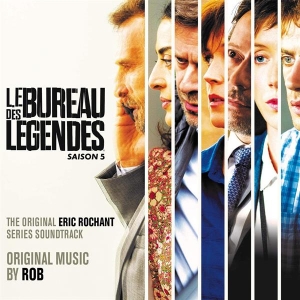 Rob - Le Bureau Des Légendes - Saison 5 (Original Series Soundtrack) in the group OTHER / Övrigt /  at Bengans Skivbutik AB (3833267)