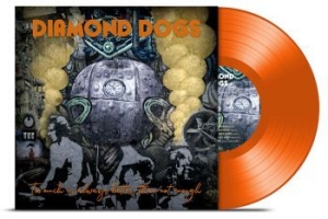 Diamond Dogs - Too Much Is Always Better Than Not in the group VINYL / Pop at Bengans Skivbutik AB (3833354)