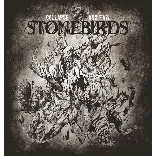 Stonebirds - Collapse And Fail in the group CD / Hårdrock/ Heavy metal at Bengans Skivbutik AB (3834935)