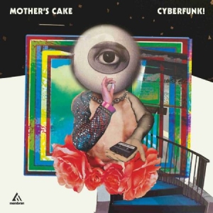 Mother's Cake - Cyberfunk! in the group CD / Rock at Bengans Skivbutik AB (3834945)
