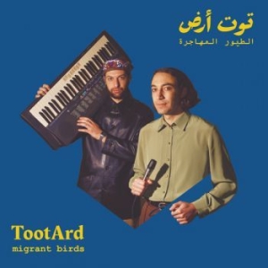 Tootard - Migrant Birds in the group CD / Elektroniskt,World Music at Bengans Skivbutik AB (3834964)
