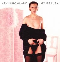 Rowland Kevin - My Beauty (Expanded Edition) in the group CD / Pop-Rock at Bengans Skivbutik AB (3834969)