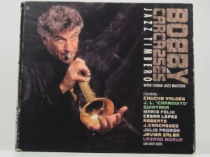 Carcasses Bobby - Jazz Timbero in the group CD / Elektroniskt at Bengans Skivbutik AB (3834983)