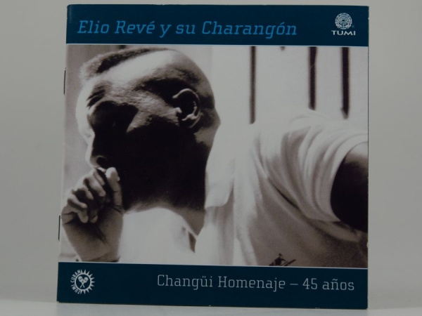 Reve Elio And Charangon - Changui Homenaje: 45 Anos in the group CD / Bestsellers at Bengans Skivbutik AB (3834985)