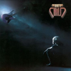 Only Child - Only Child in the group CD / Hårdrock/ Heavy metal at Bengans Skivbutik AB (3835025)
