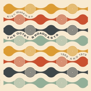 Wakeman Alan - Octet Broadcasts 1969 And 1979 in the group CD / Jazz at Bengans Skivbutik AB (3835029)