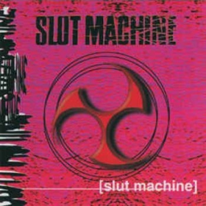 Slut Machine - Slut Machine in the group CD / Rock at Bengans Skivbutik AB (3836151)