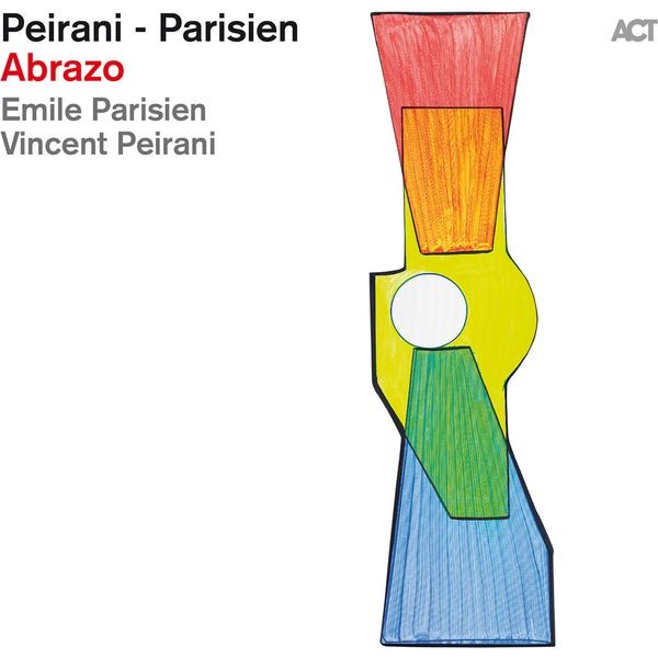Peirani Vincent Parisien Emile - Abrazo in the group CD / Jazz/Blues at Bengans Skivbutik AB (3836329)