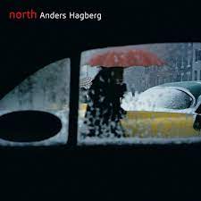 Hagberg Anders - North in the group CD / New releases / Jazz/Blues at Bengans Skivbutik AB (3836331)
