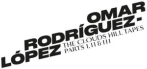 Omar Rodríguez-López - The Clouds Hill Tapes Pts. I, in the group VINYL / Pop-Rock at Bengans Skivbutik AB (3837505)