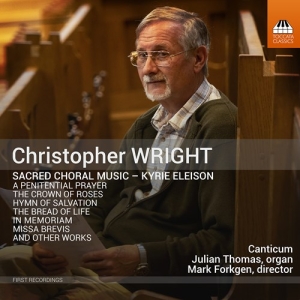 Wright Christopher - Sacred Choral Music in the group CD / Klassiskt at Bengans Skivbutik AB (3837781)