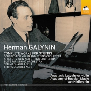 Galynin Herman - Complete Works For Strings in the group Externt_Lager /  at Bengans Skivbutik AB (3837782)
