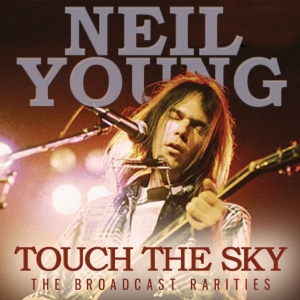 Young Neil - Touch The Sky (Live Broadcasts) in the group CD / Pop-Rock at Bengans Skivbutik AB (3838143)