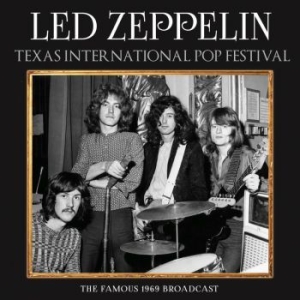 Led Zeppelin - Texas International (Live Broadcast in the group CD / Upcoming releases / Hardrock/ Heavy metal at Bengans Skivbutik AB (3838146)