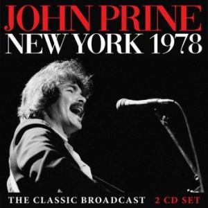 John Prine - New York 1978 2 Cd (Live Broadcast) in the group CD / Pop at Bengans Skivbutik AB (3838147)