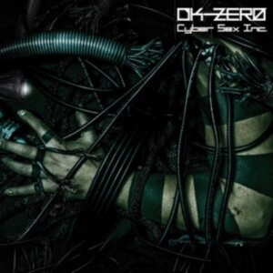 Dk-Zero - Cyber Sex Inc. in the group VINYL / Pop-Rock at Bengans Skivbutik AB (3838768)