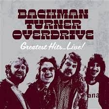 BACHMAN-TURNER OVERDRIVE - GREATEST HITS LIVE in the group CD / Pop-Rock at Bengans Skivbutik AB (3839045)