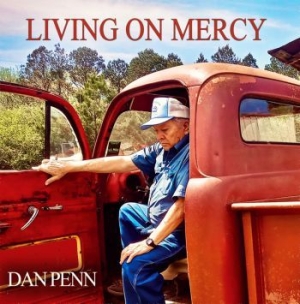 Penn Dan - Living On Mercy in the group CD / RNB, Disco & Soul at Bengans Skivbutik AB (3839065)