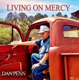 Penn Dan - Living On Mercy in the group CD / RnB-Soul at Bengans Skivbutik AB (3839065)
