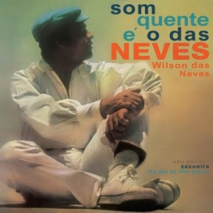 Das Neves Wilson - Som Quente É O Das Neves in the group VINYL / Jazz at Bengans Skivbutik AB (3839616)